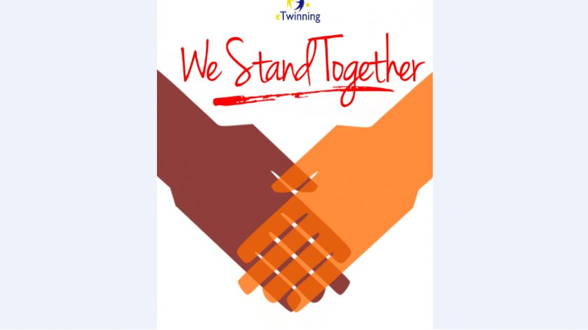 We Stand Together e-Twinning Projemiz