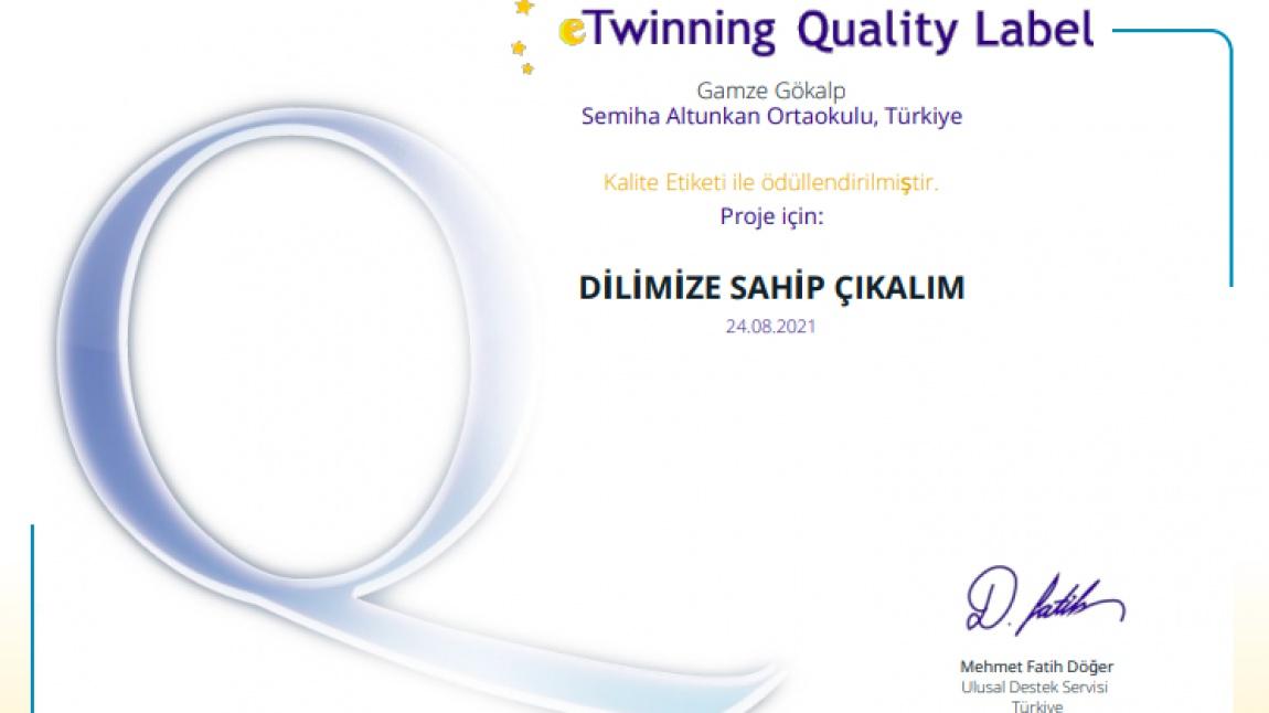 Dilimize Sahip Çıkalım E-Twinning Proje Kalite Etiketimiz